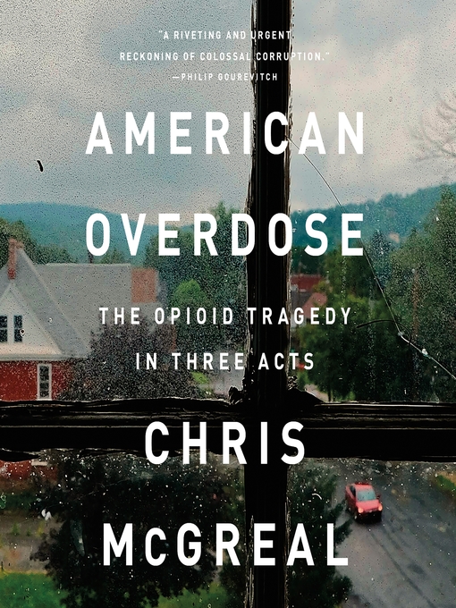 Title details for American Overdose by Chris McGreal - Available